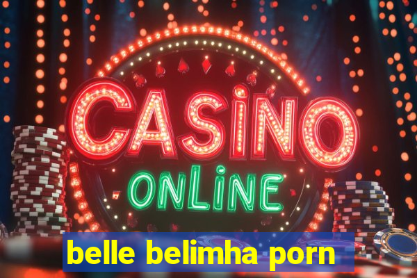 belle belimha porn